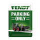 Tabliczka " Fendt Parking Only "
